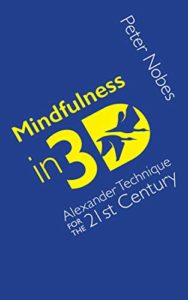 Peter Nobes "Mindfulness in 3D"